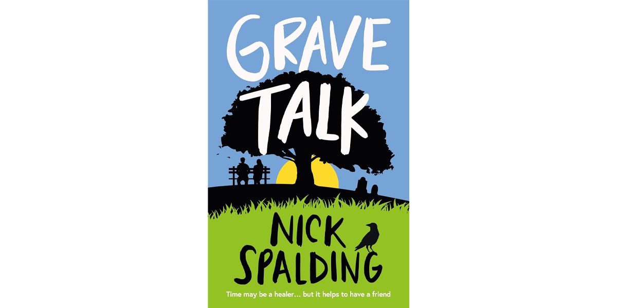 Grave Talk by Nick Spalding