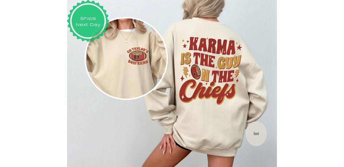 Karma Is The Guy On The Chiefs Sweatshirt