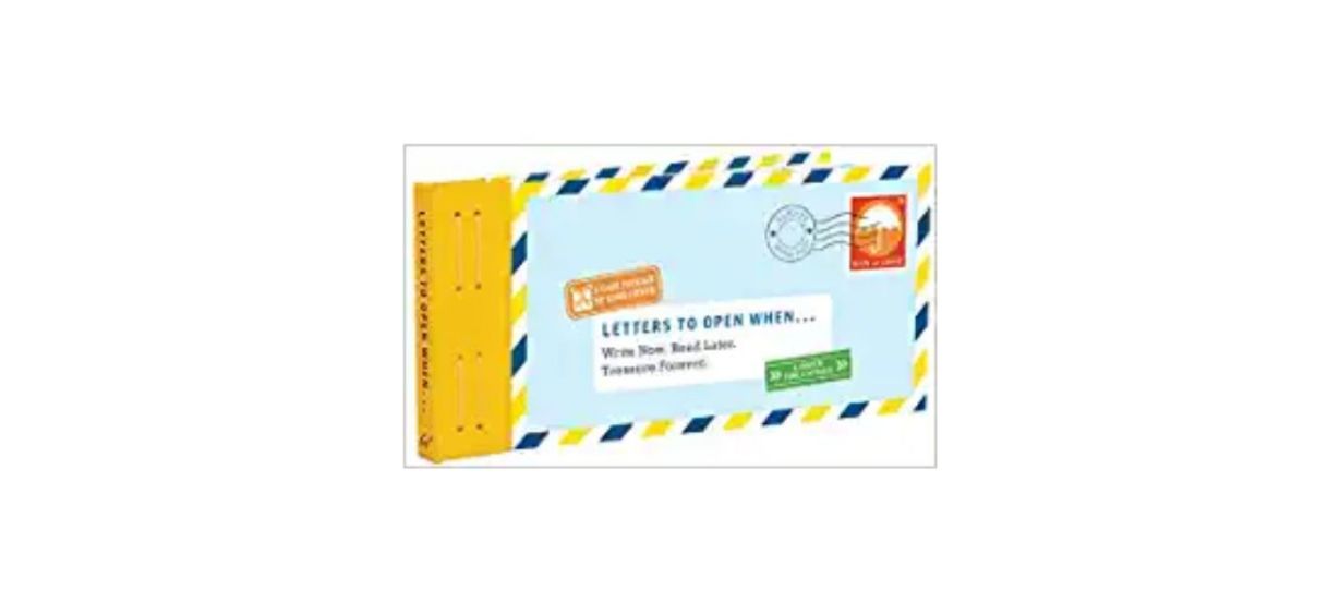 Lea Redmond “Letters to Open When...: Write Now, Read Later, Treasure Forever”