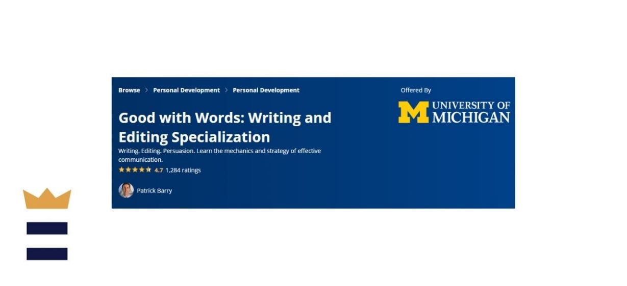 Good with Words Writing and Editing Specialization University of Michigan