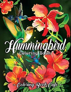 Coloring Book Cafe Hummingbird Coloring Book