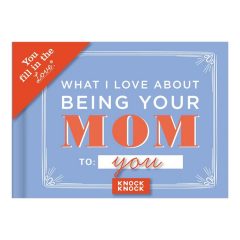 Knock Knock What I Love About Being Your Mom Book