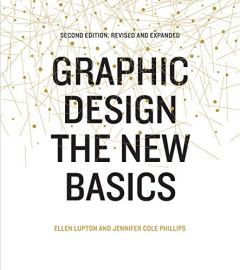 Princeton Architectural Press Graphic Design: The New Basics